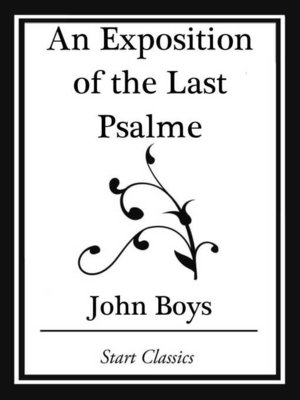 cover image of An Exposition of the Last Psalme (Start Classics)